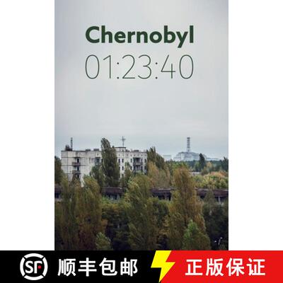 【3-4周达】Chernobyl 01: 23:40: The incredible true story of the world's worst nuclear disaster [9780993597534]