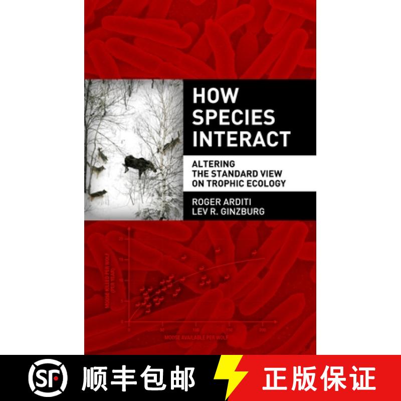 【2-3周达】How Species Interact: Altering the Standard View on Trophic Ecology [9780199913831]