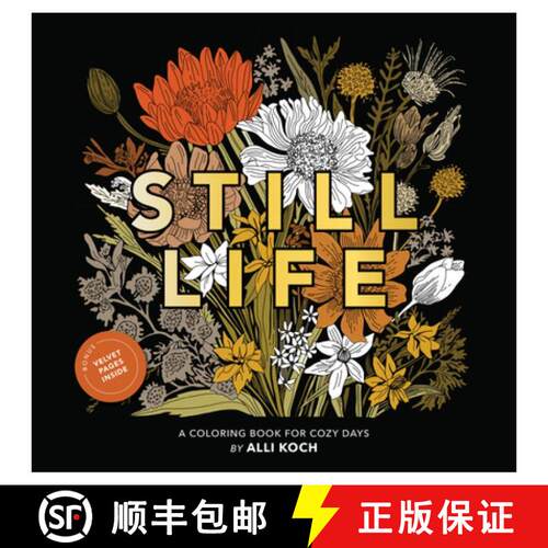 【3-4周达】Still Life – A Coloring Book for Creative Calm and Seasonal Joy [9781969889035]
