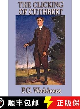 预订 The Clicking of Cuthbert [9781604598223]