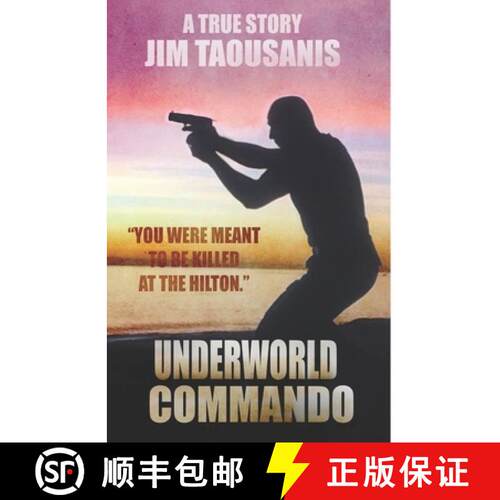 【3-4周达】Underworld Commando: You were meant to be killed at the Hilton [9780645066821]