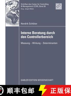 【3-4周达】Interne Beratung durch den Controllerbereich : Messung - Wirkung - Determinanten [9783834914811]