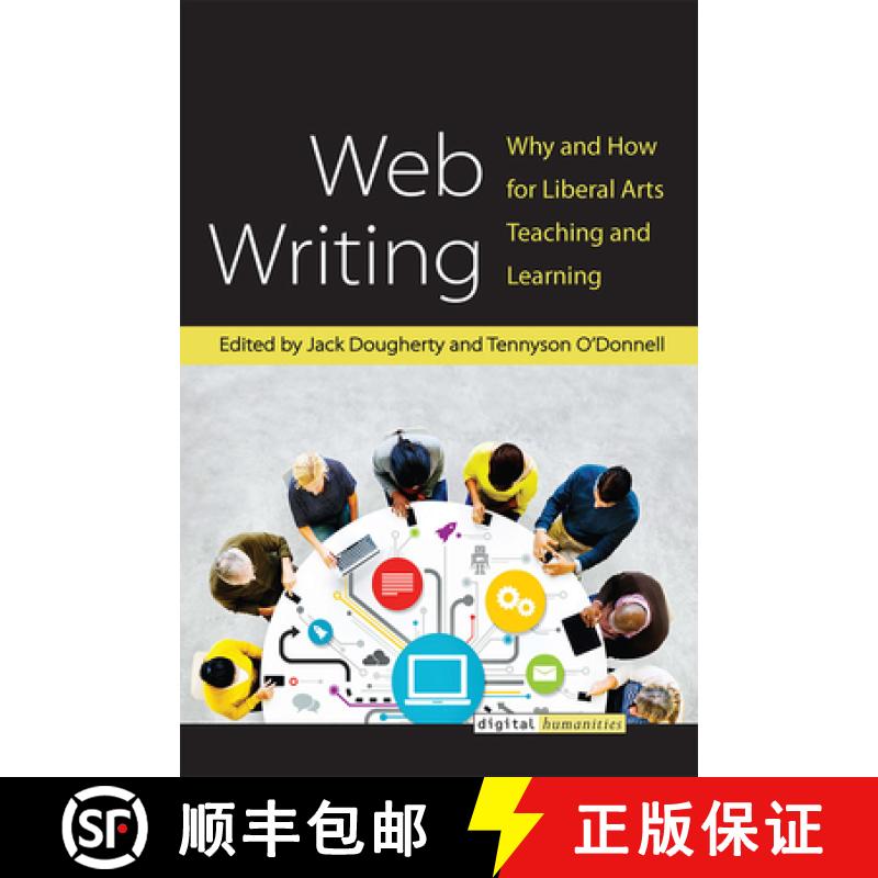 【3-4周达】Web Writing: Why and How for Liberal Arts Teaching and Learning [9780472052820]