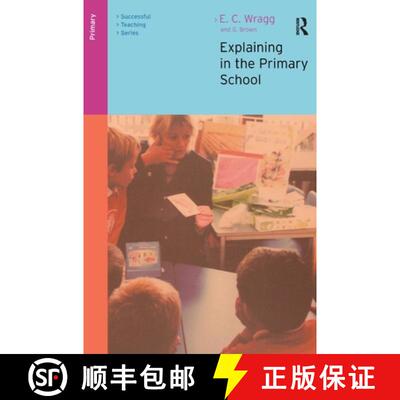 【3-4周达】Explaining in the Primary School [9781138176768]