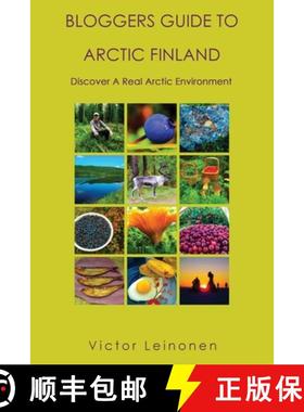 【3-4周达】Bloggers Guide to Arctic Finland [9780645059335]