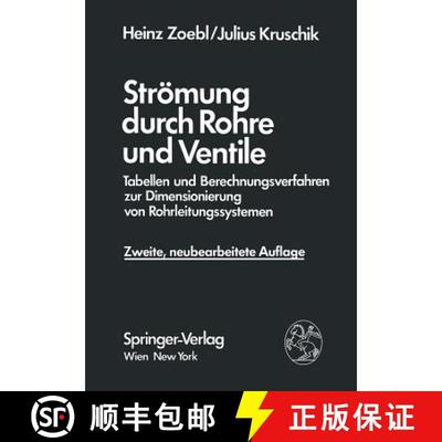 【3-4周达】Strömung durch Rohre und Ventile : Tabellen und Berechnungsverfahren zur Dimensionierung ... [9783709186626]