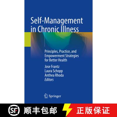 【3-4周达】Self-Management in Chronic Illness: Principles, Practice, and Empowerment Strategies for B... [9783030697389]