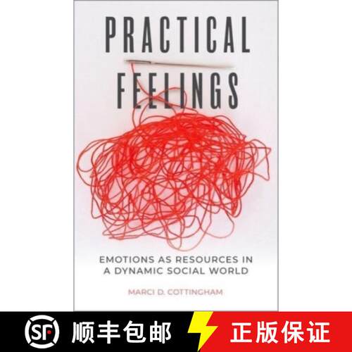 【3-4周达】精装 Practical Feelings: Emotions as Resources in a Dynamic Social World [9780197613689]