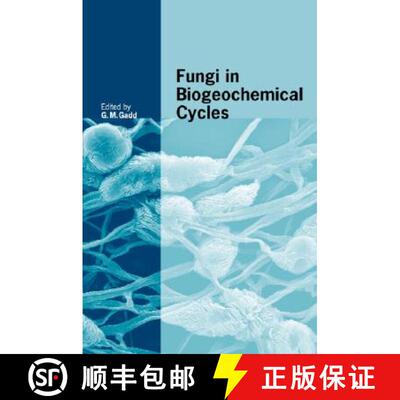 【3-4周达】Fungi in Biogeochemical Cycles: - Fungi in Biogeochemical Cycles [9780521845793]