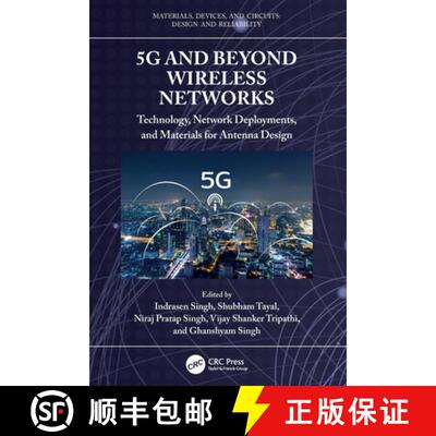 【3-4周达】5G and Beyond Wireless Networks: Technology, Network Deployments, and Materials for Antenn... [9781032526829]