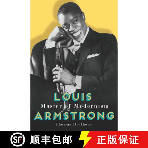 【3-4周达】精装 Louis Armstrong, Master of Modernism [9780393065824]