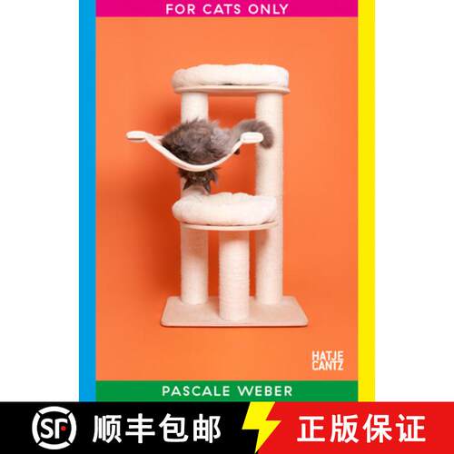 【3-4周达】精装 Pascale Weber: For Cats Only / Nur fur Katzen (Bilingual edition) [9783775748551]