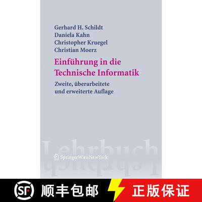 【3-4周达】Einfuehrung in die Technische Informatik (2. Auflage 2005) [9783211243466]