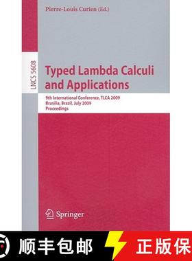 【3-4周达】Typed Lambda Calculi and Applications: 9th International Conference, TLCA 2009, Brasilia, ... [9783642022722]