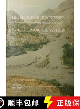 预订 Geomorphic Processes in Environments with Strong Seasonal Contrasts, Volume 2 [9783923381135]