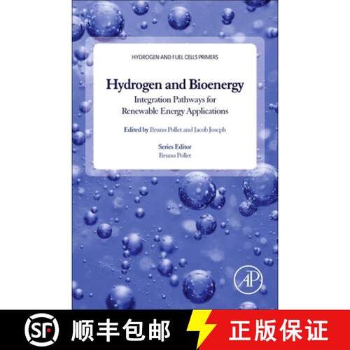 【3-4周达】Hydrogen, Biomass and Bioenergy: Integration Pathways for Renewable Energy Applications [9780081026298]