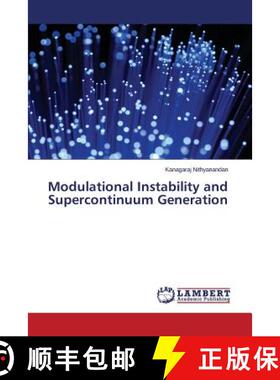 预订 Modulational Instability and Supercontinuum Generation [9783659763830]