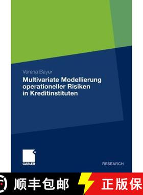 【3-4周达】Multivariate Modellierung operationeller Risiken in Kreditinstituten [9783834934079]