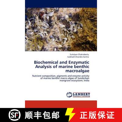 预订 Biochemical and Enzymatic Analysis of Marine Benthic Macroalgae [9783848404438]