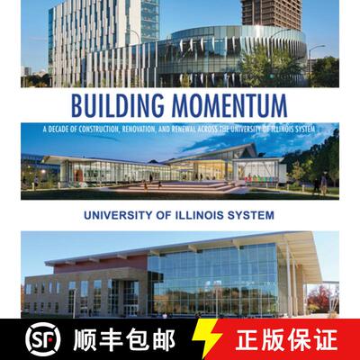【3-4周达】Building Momentum – A Decade of Construction, Renovation, and Renewal Across the Universi... [9780252045431]