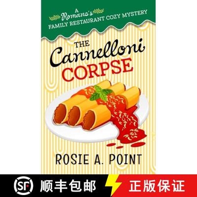 【3-4周达】The Cannelloni Corpse: A small town cozy mystery [9781776432677]