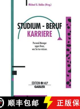 【3-4周达】Studium -- Beruf Karriere: Personal-Manager Sagen Ihnen, Was Sie Tun Müssen (2. Auflage 1... [9783409238472]