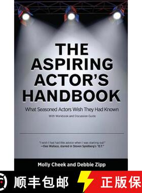【3-4周达】The Aspiring Actor's Handbook: What Seasoned Actors Wished They Had Known [9781940784120]