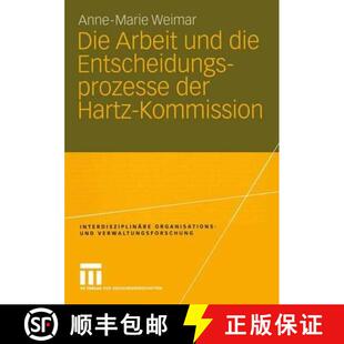 【3-4周达】Die Arbeit und die Entscheidungsprozesse der Hartz-Kommission [9783531142197]