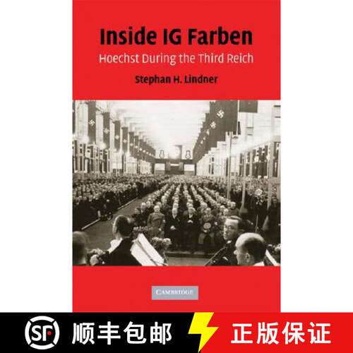 【3-4周达】精装 Inside IG Farben: Hoechst During the Third Reich [9780521887663]