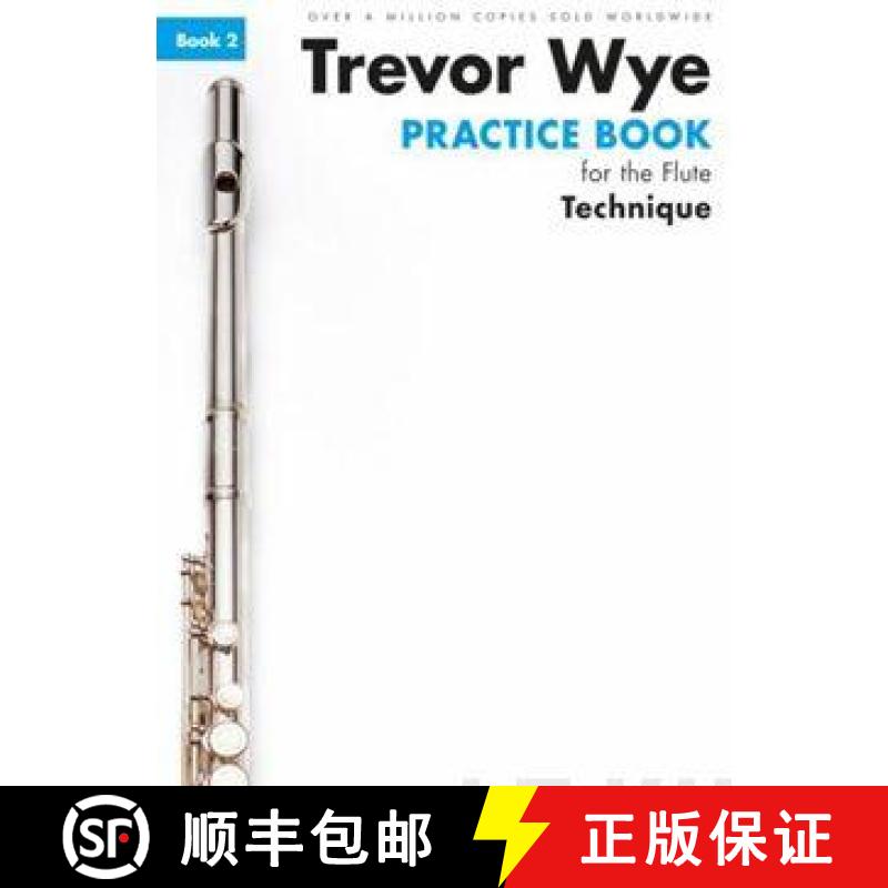 【2-3周达】Trevor Wye Practice Book For The Flute: Book 2 - Technique (Book Only) Revised Edition [9781783054206]