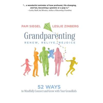 【4周达】Grandparenting: Renew, Relive, Rejoice [9781633939608]