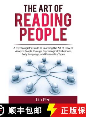 【3-4周达】Art of Reading People: A Psychologist's Guide to Learning the Art of How to Analyze People... [9781087855226]