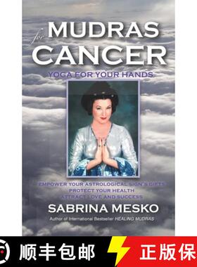 【3-4周达】Mudras for Cancer: Yoga for your Hands [9780615920894]