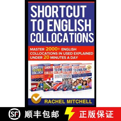 【3-4周达】Shortcut to English Collocations: Master 2000+ English Collocations in Used Explained Unde... [9781520642208]