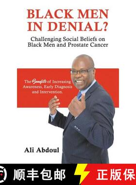 【3-4周达】Black Men in Denial?: Challenging Social Beliefs on Black Men and Prostate Cancer [9780995739673]