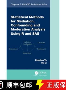 【3-4周达】Statistical Methods for Mediation, Confounding and Moderation Analysis Using R and SAS [9781032220086]
