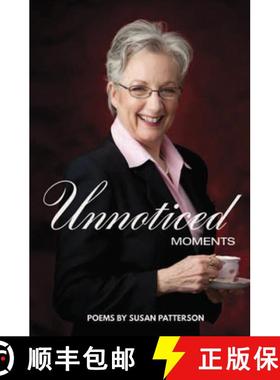 预订 Unnoticed Moments [9780984354672]