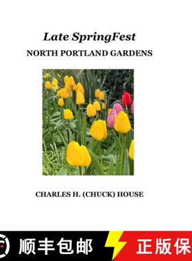 【3-4周达】Late SpringFest: North Portland Gardens [9781387915385]