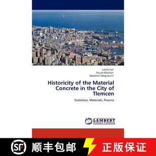 预订 Historicity of the Material Concrete in the City of Tlemcen [9783845429960]