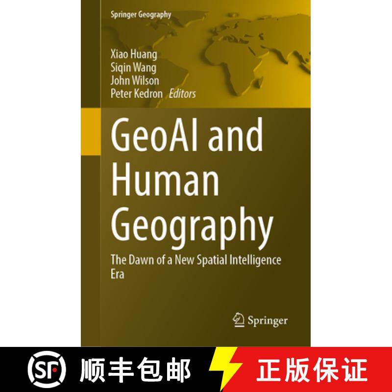 【3-4周达】Geoai and Human Geography: The Dawn of a New Spatial Intelligence Era [9783031874208]