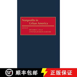 【3-4周达】Nonprofits in Urban America: A Policy Studies Organization Book [9781567203769]