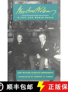 预订 Woodrow Wilson: A Life for World Peace [9780520074446]