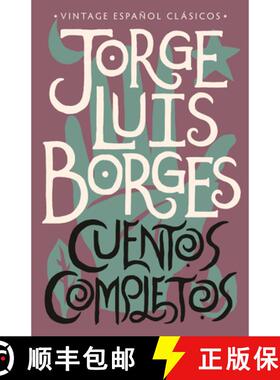 【3-4周达】Cuentos Completos / Complete Short Stories: Jorge Luis Borges [9780525567127]