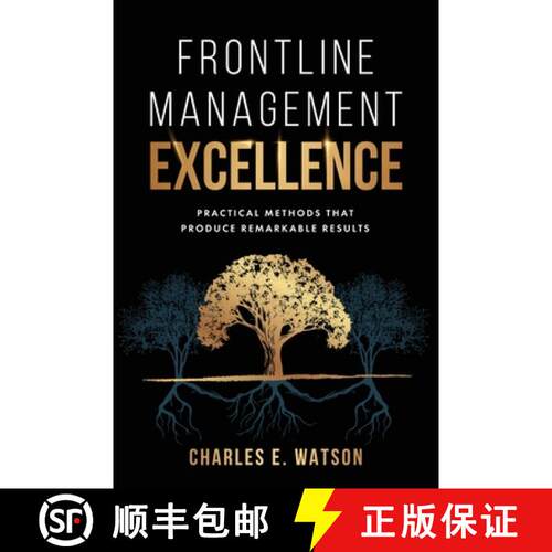 【3-4周达】Frontline Management Excellence: Practical Methods That Produce Remarkable Results [9798888242285]