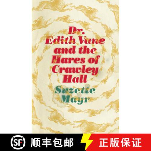 【3-4周达】Dr. Edith Vane and the Hares of Crawley Hall [9781552453490]