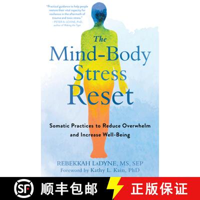 【3-4周达】The Mind-Body Stress Reset: Somatic Practices to Reduce Overwhelm and Increase Well-Being [9781684034277]