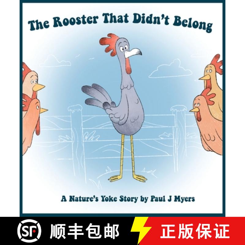 【3-4周达】The Rooster That Didn't Belong [9798218033774]