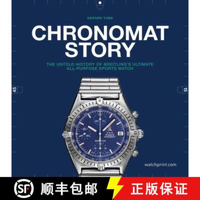 【3-4周达】精装 Chronomat Story : The untold history of Breitling's ultimate all-purpose sports watch [9782940506668]