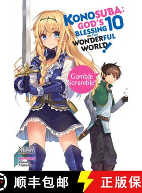【3-4周达】Konosuba: God's Blessing on This Wonderful World!, Vol. 10 (Light Novel): Gamble Scramble!... [9781975332341]
