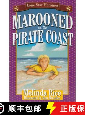 【3-4周达】Marooned On The Pirate Coast: Marooned on the Pirate Coast [9781556229350]